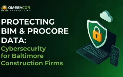 BIM & Procore Are Under Attack – Here’s How Baltimore Builders Can Stay Secure